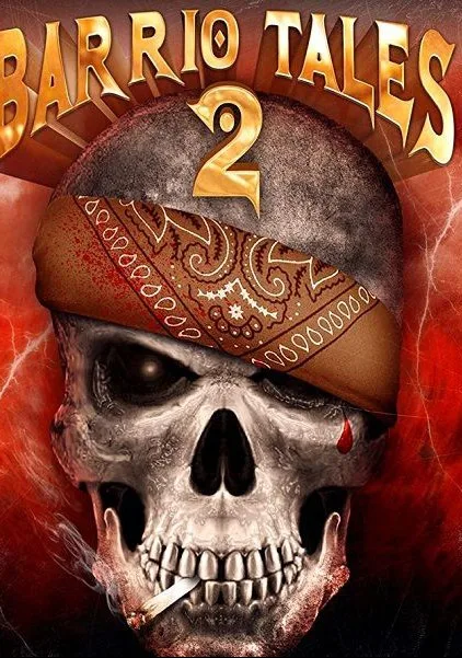 Байки из Баррио 2 (2016)