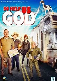 Да поможет нам Бог (2017)