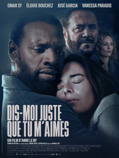 Dis-moi juste que tu m’aimes (2024)