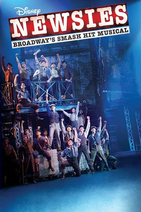 Disney’s Newsies the Broadway Musical (2017)