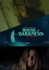 Дом Тьмы 2 (2018)