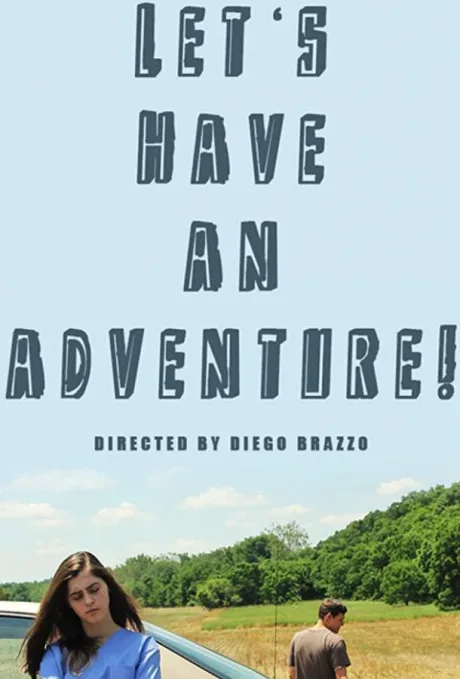 Let’s Have an Adventure (2017)