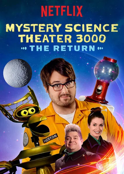Mystery Science Theater 3000: The Return (сериал 2017)