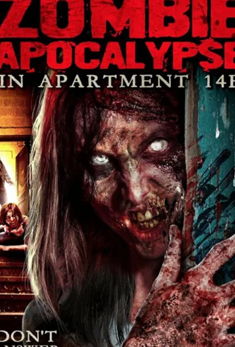 Нашествие зомби в квартире 14F (2019)