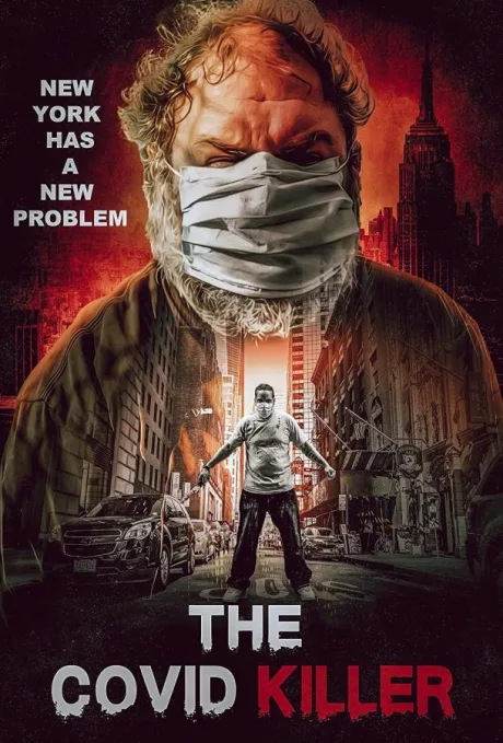 Убийца по кличке «Ковид» (2021)